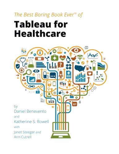 Beispielbild fr Tableau for Healthcare zum Verkauf von Seattle Goodwill