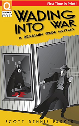 Stock image for Wading Into War: A Benjamin Wade Mystery for sale by Solr Books