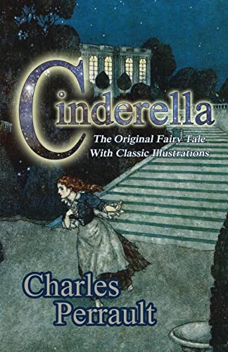 Imagen de archivo de Cinderella (The Original Fairy Tale with Classic Illustrations) a la venta por Books Unplugged