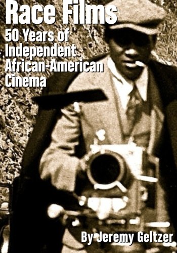 Stock image for Race Films: 50 Years of Independent African American Cinema for sale by Revaluation Books