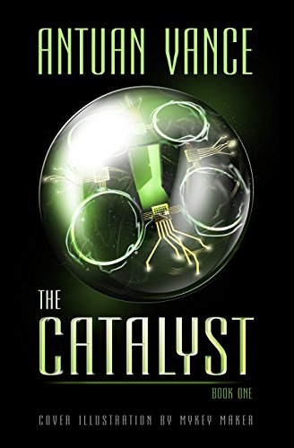 Beispielbild fr The Catalyst: The Catalyst Series (Book One) zum Verkauf von THE SAINT BOOKSTORE