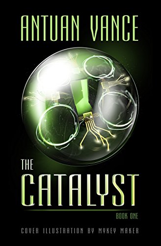 Imagen de archivo de The Catalyst: The Catalyst Series (Book One) a la venta por THE SAINT BOOKSTORE