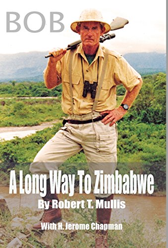 9780692406168: BOB: A Long Way To Zimbabwe