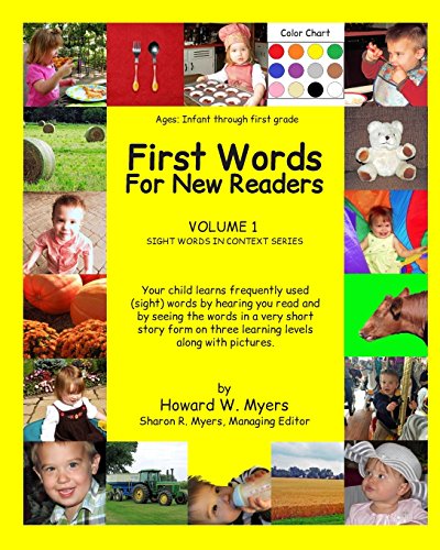 9780692406618: First Words For New Readers: Learning Sight Words Of Different Levels In Context With Color Photographs: Volume 1 (Sight Words In Context)