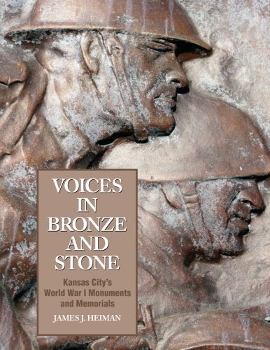 Stock image for Voices in Bronze and Stone : Kansas City's World War I Monuments and Memorials for sale by Better World Books