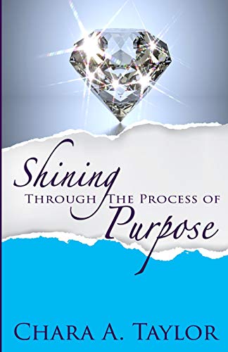 Stock image for Shining Through The Process Of Purpose for sale by Bookmans