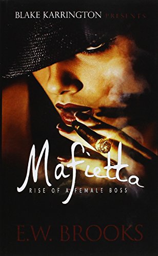 Imagen de archivo de Mafietta: Rise of A Female Boss (The Mafietta Series) a la venta por Book Deals