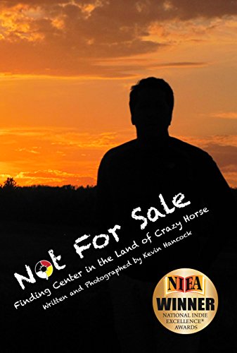 Stock image for Not for Sale : Finding Center in the Land of Crazy Horse for sale by Better World Books: West