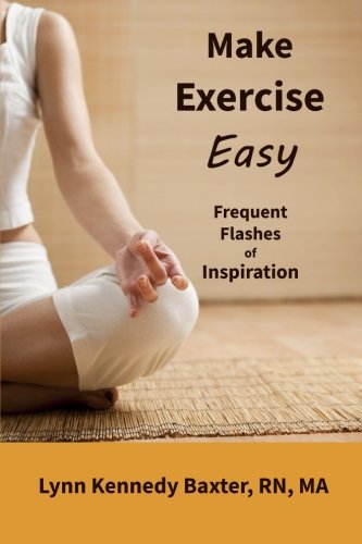 Imagen de archivo de Make Exercise Easy: Frequent Flashes of Inspiration a la venta por THE SAINT BOOKSTORE
