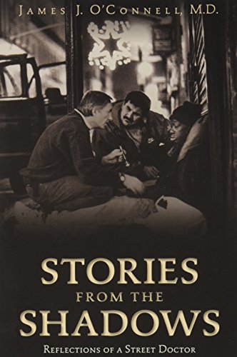 9780692412343: Stories from the Shadows: Reflections of a Street Doctor
