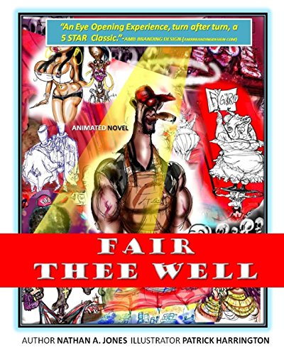 Beispielbild fr Fair Thee Well: Fair Thee Well; The Tale of Figero Baunchi zum Verkauf von THE SAINT BOOKSTORE