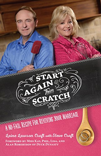 Stock image for Start Again from Scratch: A No-Fail Recipe for Reviving Your Marriage for sale by ThriftBooks-Dallas