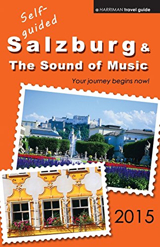 Imagen de archivo de Self-Guided Salzburg & the Sound of Music - 2015 a la venta por ThriftBooks-Dallas