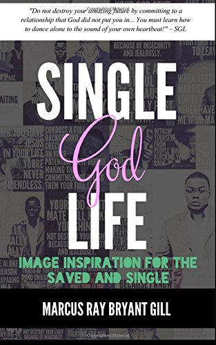 9780692418437: Single GOD Life: Image Inspiration for the Saved and Single