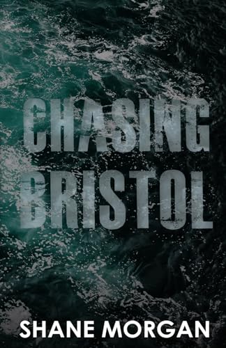 9780692418468: Chasing Bristol (The Finding Trilogy)