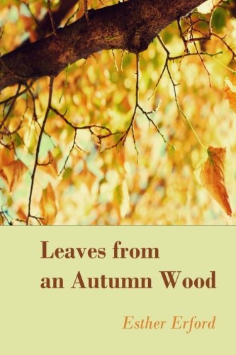 Beispielbild fr Leaves from an Autumn Wood zum Verkauf von St Vincent de Paul of Lane County