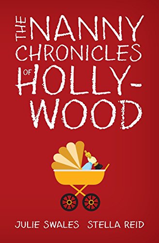 Stock image for The Nanny Chronicles of Hollywood for sale by SecondSale