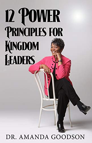 Stock image for 12 Power Principles for Kingdom Leaders for sale by Lucky's Textbooks