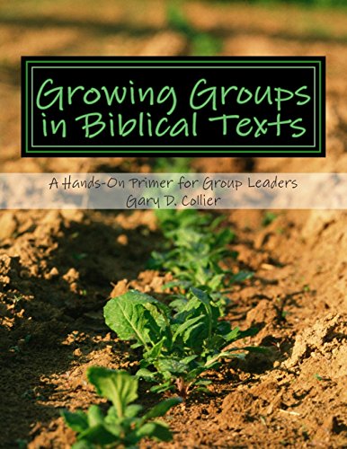 Stock image for Growing Groups in Biblical Texts: A Hands-On Primer for Group Leaders: Volume 5 (Conversations Over Coffee with the Apostle Paul) for sale by Revaluation Books