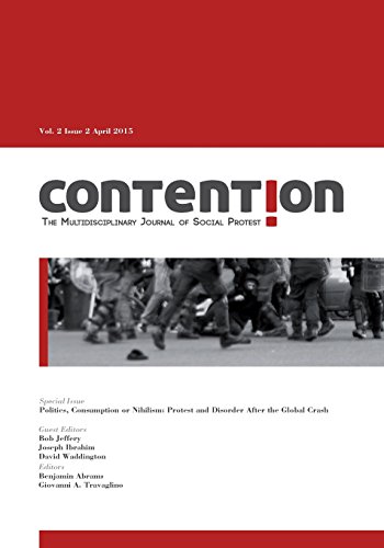 Beispielbild fr Contention: The Multi-Disciplinary Journal of Social Protest: Vol. 2.2: Issue: Politics, Consumption or Nihilism: Disorder After the Global Crash zum Verkauf von Revaluation Books