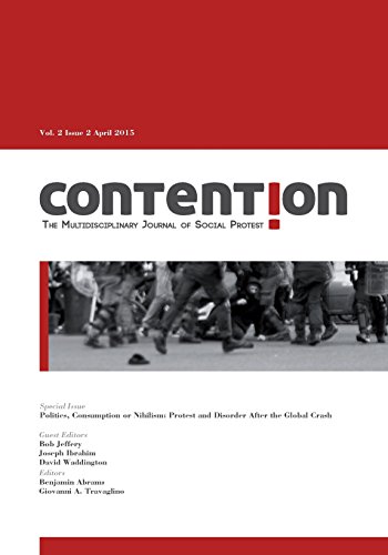 9780692425039: Contention: The Multi-Disciplinary Journal of Social Protest: Vol. 2.2: Issue: Politics, Consumption or Nihilism: Disorder After the Global Crash
