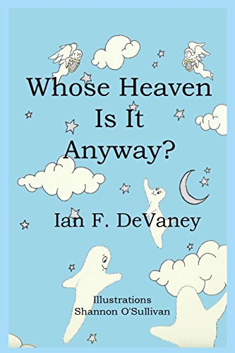 Beispielbild fr Whose Heaven Is It Anyway? zum Verkauf von Lucky's Textbooks