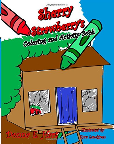 Stock image for Sherry Strawberry's Coloring and Activity Book for sale by Revaluation Books