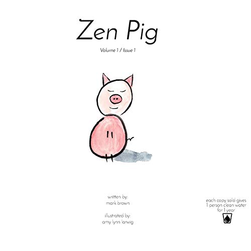 Beispielbild fr Zen Pig: Volume 1 / Issue 1 zum Verkauf von Gulf Coast Books