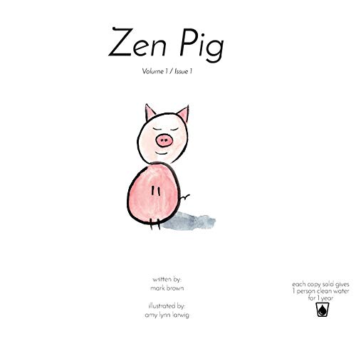 Stock image for Zen Pig: Volume 1 / Issue 1 for sale by SecondSale