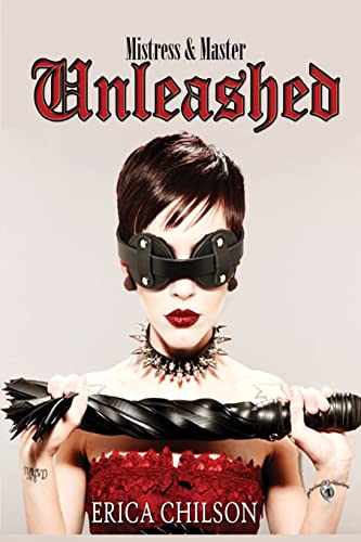 Stock image for Unleashed (Mistress & Master of Restraint) for sale by Lucky's Textbooks