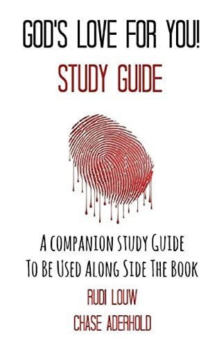 Stock image for God's Love for You! - Study Guide: A Companion Study Guide to Be Used Along Side the Book for sale by THE SAINT BOOKSTORE