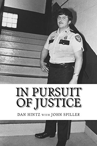 Stock image for In Pursuit of Justice: Memoirs of a Small-Town Sheriff for sale by ThriftBooks-Dallas