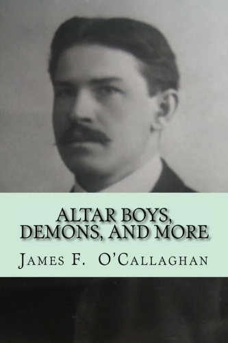 Stock image for Altar Boys, Demons, and More: Stories, Poems, and Essays for sale by SecondSale