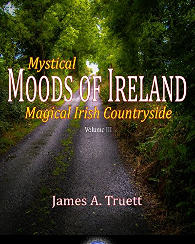 9780692433225: Mystical Moods of Ireland: Magical Irish Countryside: Volume 3 (Moods of Our World) [Idioma Ingls]