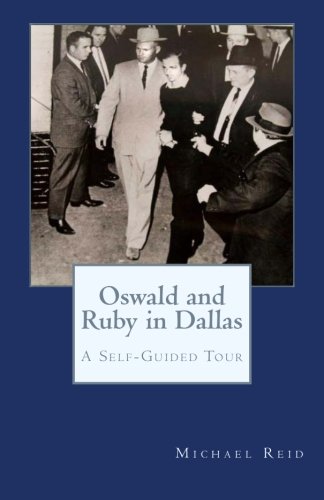 Imagen de archivo de Oswald and Ruby in Dallas: A Self-Guided Tour a la venta por Lucky's Textbooks