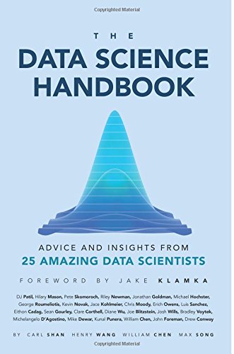 Stock image for The Data Science Handbook: Advice and Insights from 25 Amazing Data Scientists for sale by Big River Books