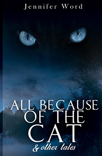 9780692438268: All Because of the Cat & Other Tales