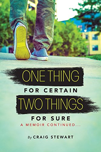 Beispielbild fr One Thing for Certain, Two Things for Sure: a memoir continued (Volume 2) zum Verkauf von SecondSale