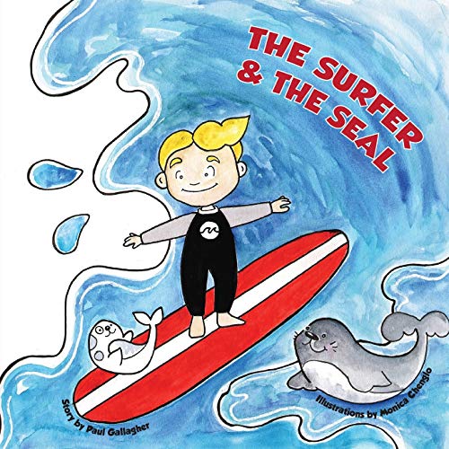 Stock image for The Surfer and the Seal for sale by Better World Books: West