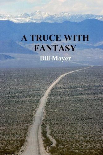 Beispielbild fr A Truce With Fantasy zum Verkauf von Better World Books