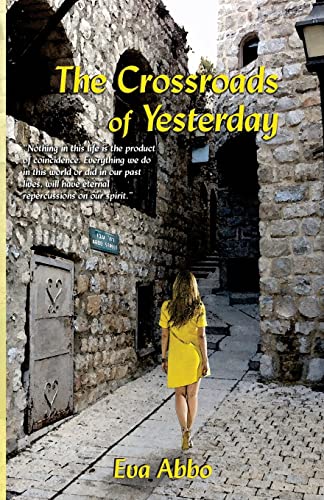 Beispielbild fr The Crossroads of Yesterday zum Verkauf von Better World Books