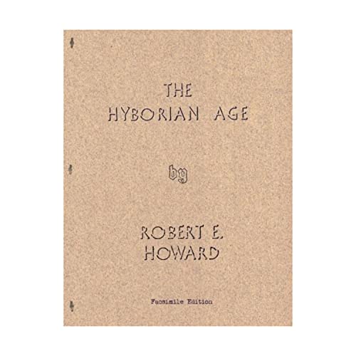 Beispielbild fr The Hyborian Age - Facsimile Edition zum Verkauf von Revaluation Books