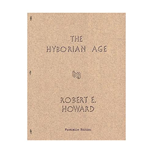 9780692447581: The Hyborian Age - Facsimile Edition