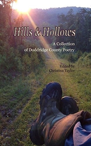 Stock image for Hills & Hollows: A Collection of Doddridge County Poetry for sale by Revaluation Books