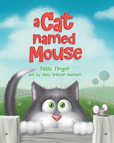 Stock image for A Cat Named Mouse for sale by Your Online Bookstore