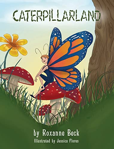 Stock image for Caterpillarland for sale by Better World Books