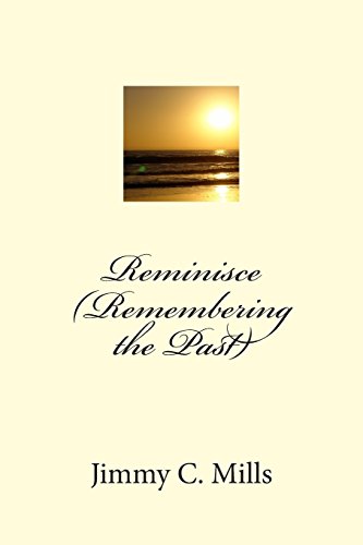 9780692453599: Reminisce (Remembering the Past)