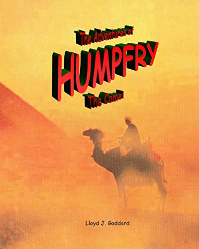 Stock image for The Adventures of Humpfry The Camel for sale by Lucky's Textbooks