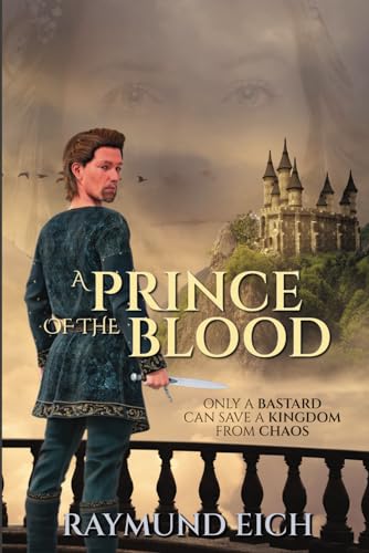 9780692454152: A Prince of the Blood