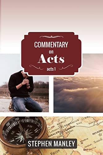 Stock image for Commentary on Acts 1 (Cross Style Commentary Series: Acts) for sale by GF Books, Inc.